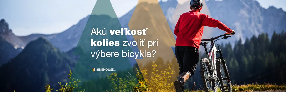 Ako si vybrať správnu veľkosť bicykla podľa výšky?